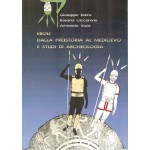 Eboli: dalla preistoria al medioevo e studi di Archeologia